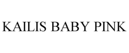 KAILIS BABY PINK trademark