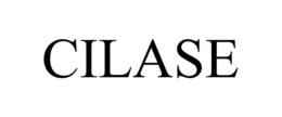 CILASE trademark