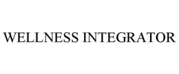 WELLNESS INTEGRATOR trademark