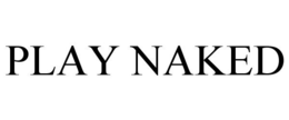 PLAY NAKED trademark