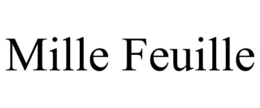 MILLE FEUILLE trademark
