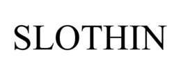 SLOTHIN trademark