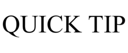 QUICK TIP trademark