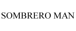 SOMBRERO MAN trademark