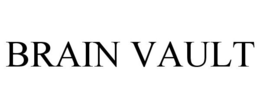 BRAIN VAULT trademark