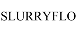 SLURRYFLO trademark
