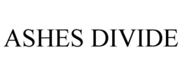 ASHES DIVIDE trademark
