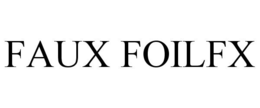 FAUX FOILFX trademark