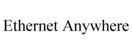 ETHERNET ANYWHERE trademark
