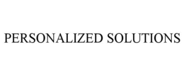 PERSONALIZED SOLUTIONS trademark
