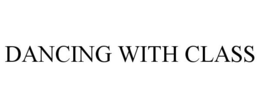 DANCING WITH CLASS trademark