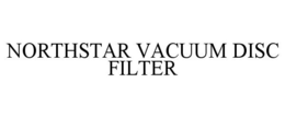 NORTHSTAR VACUUM DISC FILTER trademark