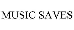 MUSIC SAVES trademark