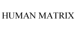 HUMAN MATRIX trademark