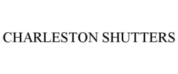 CHARLESTON SHUTTERS trademark