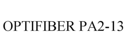 OPTIFIBER PA2-13 trademark