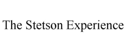THE STETSON EXPERIENCE trademark