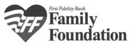 FF FIRST FIDELITY BANK FAMILY FOUNDATION trademark
