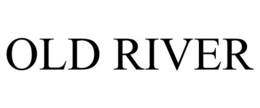 OLD RIVER trademark