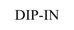 DIP-IN trademark