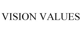 VISION VALUES trademark