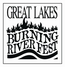 GREAT LAKES BURNING RIVER FEST trademark