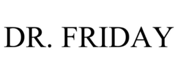 DR. FRIDAY trademark