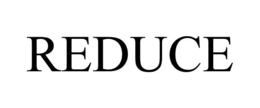 REDUCE trademark