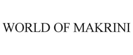 WORLD OF MAKRINI trademark
