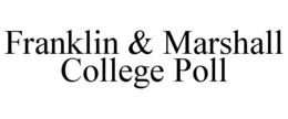 FRANKLIN & MARSHALL COLLEGE POLL trademark