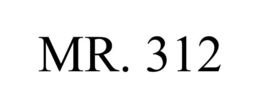 MR. 312 trademark