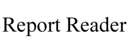 REPORT READER trademark