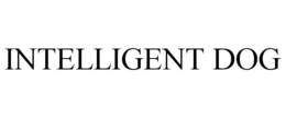 INTELLIGENT DOG trademark