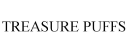 TREASURE PUFFS trademark
