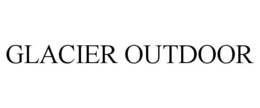 GLACIER OUTDOOR trademark