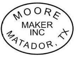 MOORE MAKER INC. MATADOR,TX trademark