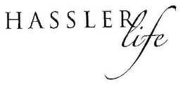HASSLER LIFE trademark