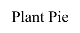 PLANT PIE trademark