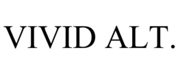 VIVID ALT. trademark