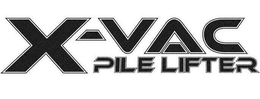 X-VAC PILE LIFTER trademark