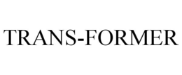 TRANS-FORMER trademark