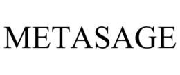 METASAGE trademark