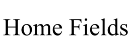 HOME FIELDS trademark