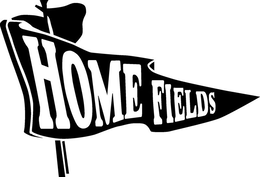 HOME FIELDS trademark