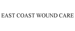 EAST COAST WOUND CARE trademark