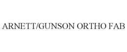 ARNETT/GUNSON ORTHO FAB trademark