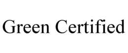 GREEN CERTIFIED trademark