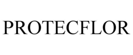 PROTECFLOR trademark
