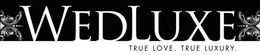 WEDLUXE TRUE LOVE. TRUE LUXURY. trademark