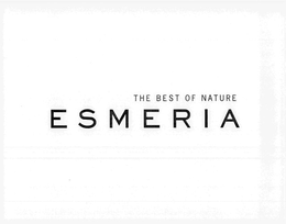 THE BEST OF NATURE ESMERIA trademark